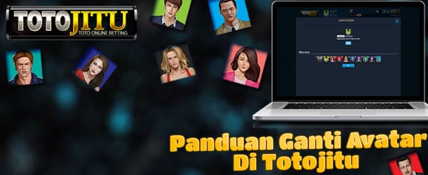 Panduan Ganti Avatar Di Totojitu