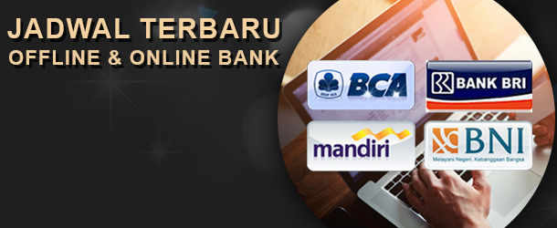 Jadwal Terbaru Offline Dan Online Bank Di Totojitu