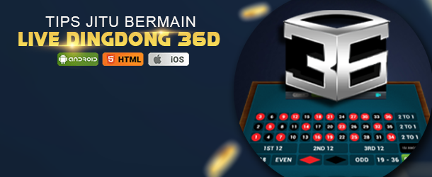 Tips Jitu Bermain Live Dingdong 36D Totojitu