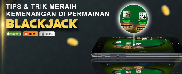 Tips dan Trik Menang di Permainan Blackjack Totojitu