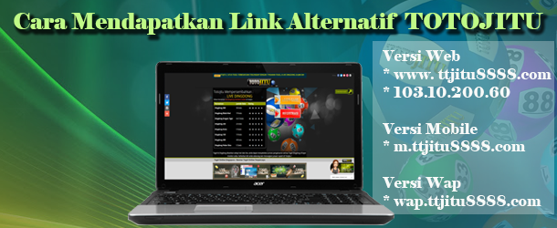 Cara Mendapatkan Link Alternatif TOTOJITU