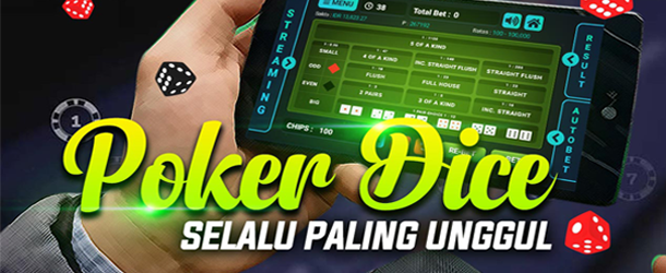 Dingdong Poker Dice Selalu Paling Unggul