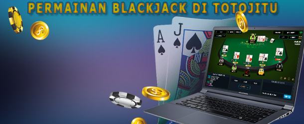 Permainan Blackjack Di Totojitu