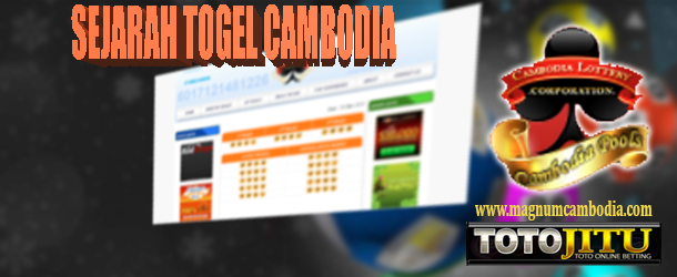 TOTOJITU | Sejarah Togel Cambodia