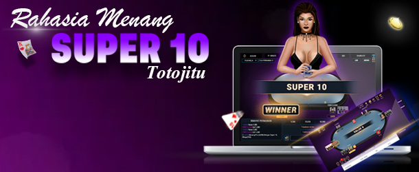 TOTOJITU | RAHASIA MENANG SUPER 10