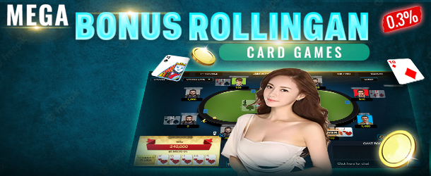 MEGA Bonus Rollingan Card Games di Totojitu