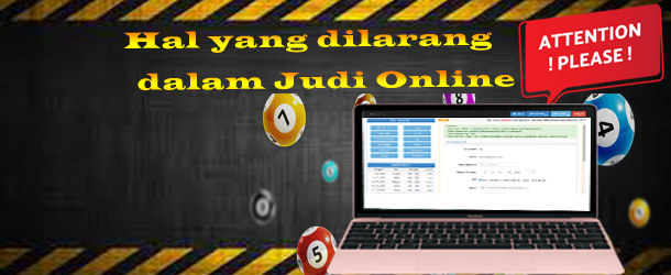 TOTOJITU | HAL YANG DILARANG DALAM JUDI ONLINE