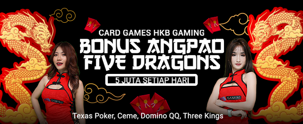 BONUS ANGPAO FIVE DRAGONS