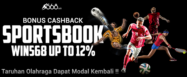 BONUS KEKALAHAN SPORTSBOOK WIN568 12%