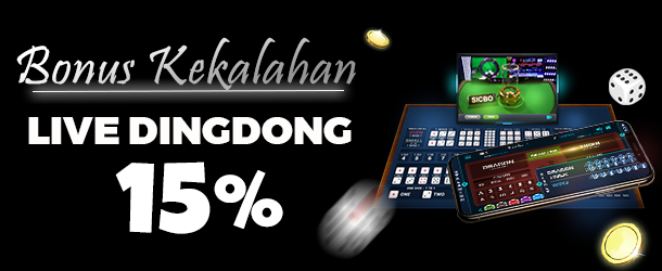 BONUS CASHBACK KEKALAHAN DINGDONG 15%