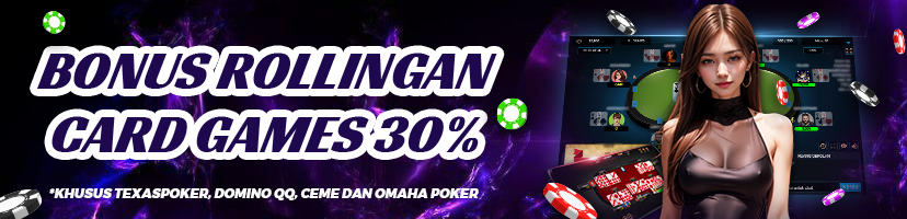 BONUS ROLLINGAN EKSTRA CARD GAMES 30% || SEPTEMBER